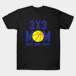 3x3 Mom T-Shirt